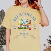 Beer and Wrench Blue Collar Wives Club T-Shirt