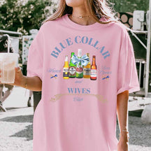 Beer and Wrench Blue Collar Wives Club T-Shirt