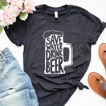 Save Water Drink Beer T-Shirt